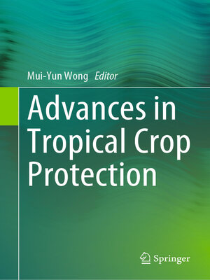 cover image of Advances in Tropical Crop Protection